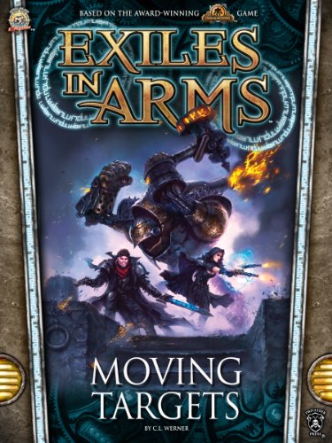 Moving Targets (Exiles in Arms Book 1)