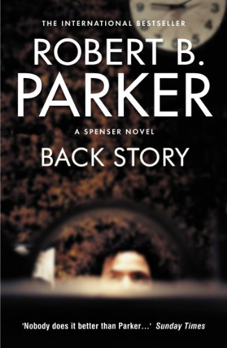 Back Story (The Spenser Series Book 30)