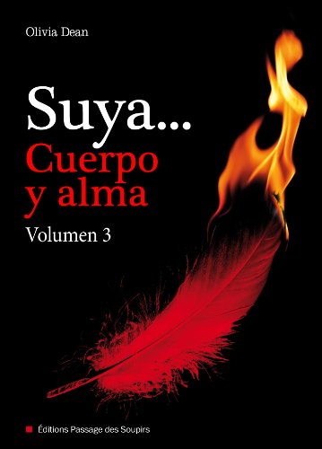 Suya, cuerpo y alma - Volumen 3 (Spanish Edition)