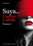 Suya, cuerpo y alma - Volumen 2 (Spanish Edition)