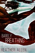 Barely Breathing (Just Breathe Book 2)