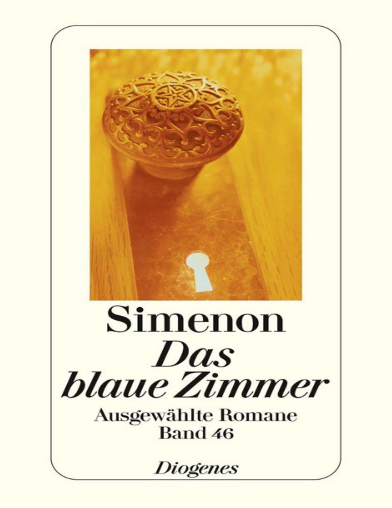 Das blaue Zimmer: Ausgewählte Romane (German Edition)