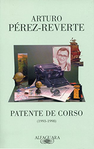 Patente de corso (1993-1998) (Spanish Edition)