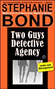 Two Guys Detective Agency: a humorous mystery