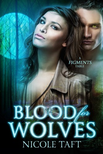 Blood for Wolves (A Figments Fable)