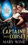 A Captain and a Corset (Steam Guardian Book 2)