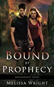 Bound by Prophecy (Descendants Series Book 1)