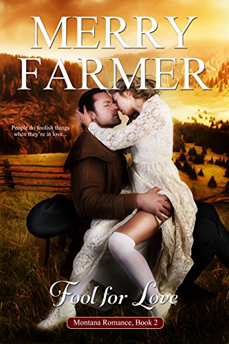 Fool for Love (Montana Romance Book 2)