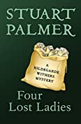 Four Lost Ladies (The Hildegarde Withers Mysteries Book 10)