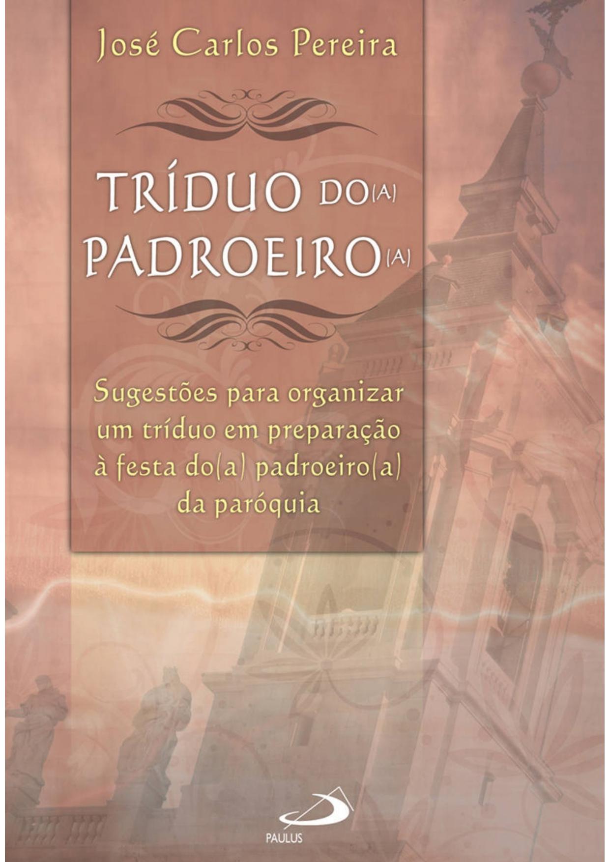 Tríduo do(a) padroeiro(a)