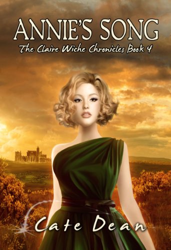 Annie's Song - The Claire Wiche Chronicles Book 4