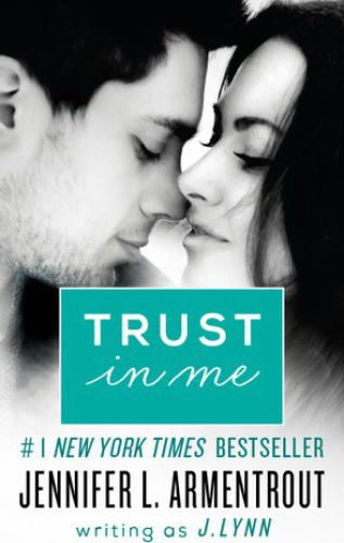 Trust in Me: A Novel (Wait for You Book 1)