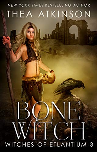 Bone Witch (Witches of Etlantium Book 3)