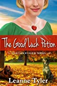 The Good Luck Potion (The Good Luck Series Book 3)