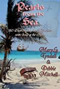 Pearls from the Sea: 180 Days Sailing the High Seas with Jesus at the Helm