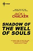 Shadow of the Well of Souls (Watchers at the Well)