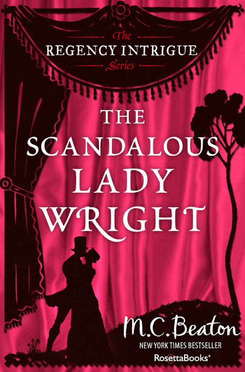 The Scandalous Lady Wright (The Regency Intrigue Series Book 4)