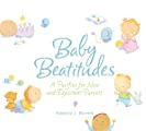 Baby Beatitudes: A Pacifier for New and Expectant Parents