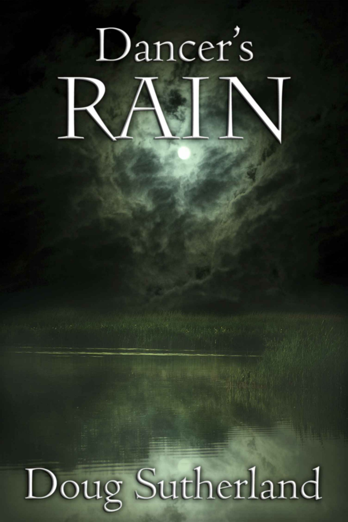 DANCER'S RAIN (Frank Stallings Book 1)