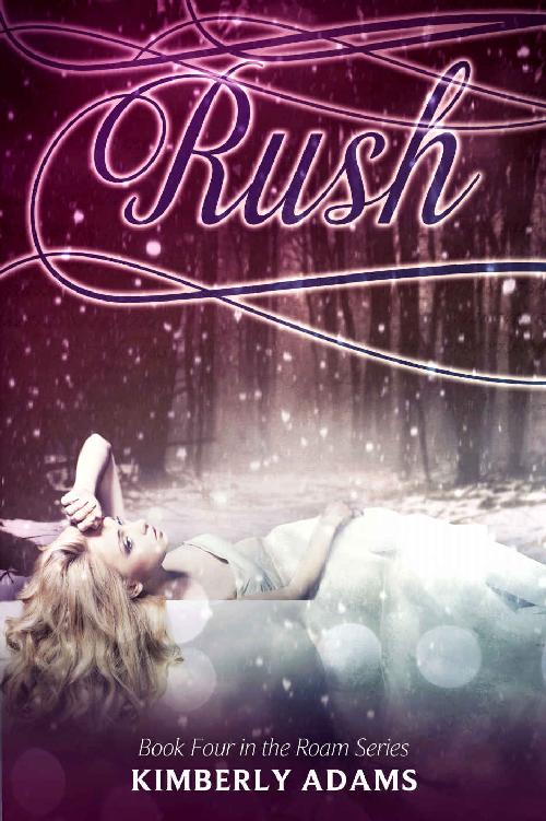 Rush (Roam Series, Book Four)