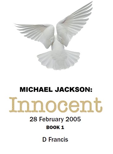 Michael Jackson: Innocent - 28 February 2005 : Book 1