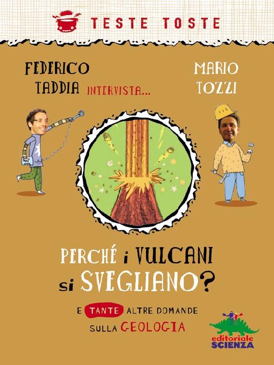 Perché i vulcani si svegliano?