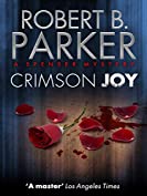 Crimson Joy (A Spenser Mystery) (The Spenser Series Book 15)