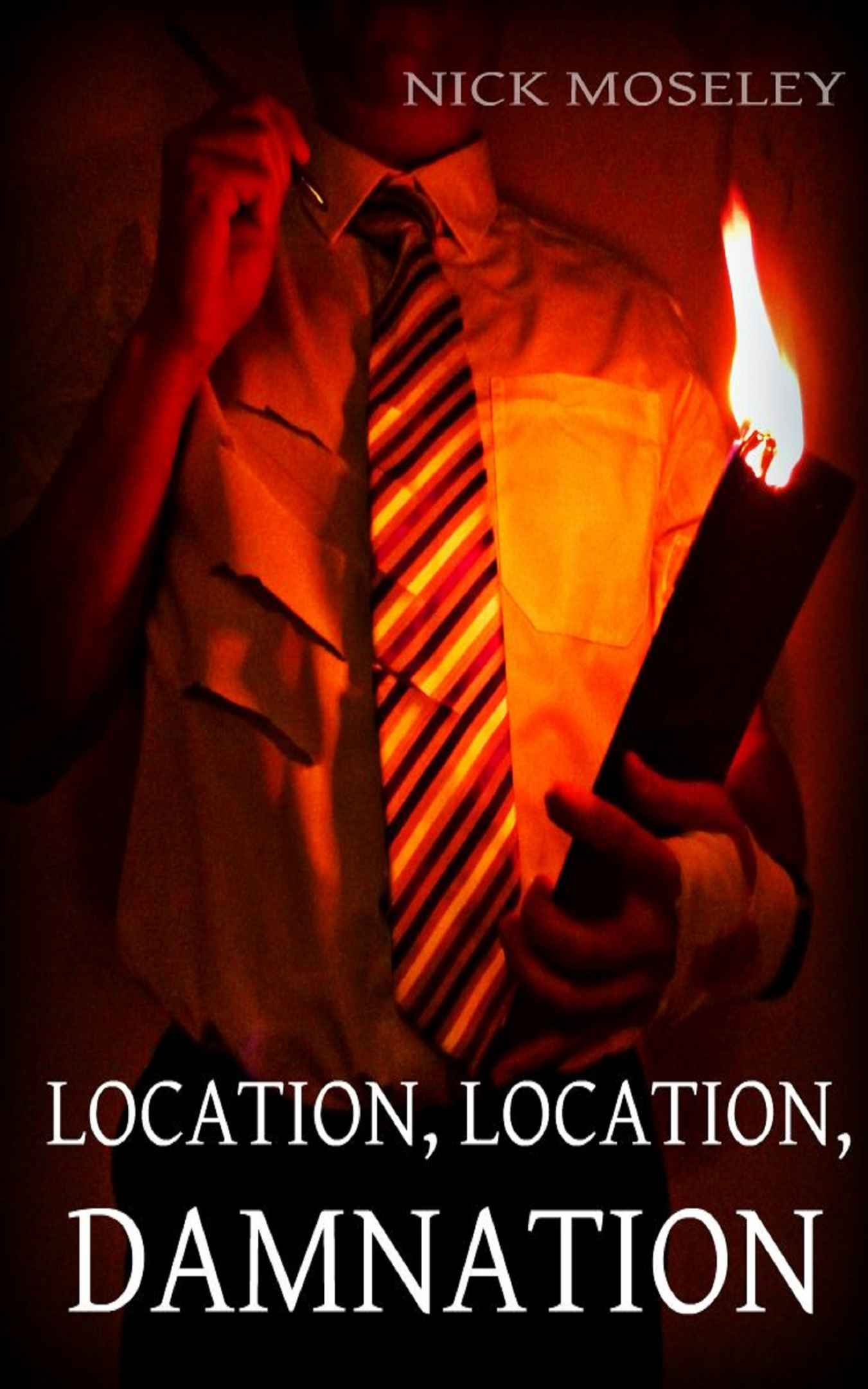 Location, Location, Damnation (The Brackenford Cycle Book 1)