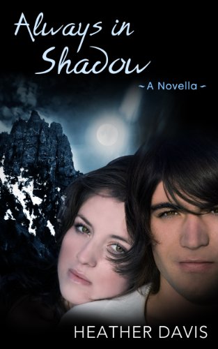 Always in Shadow: A Novella (Never Cry Werewolf Book 3)