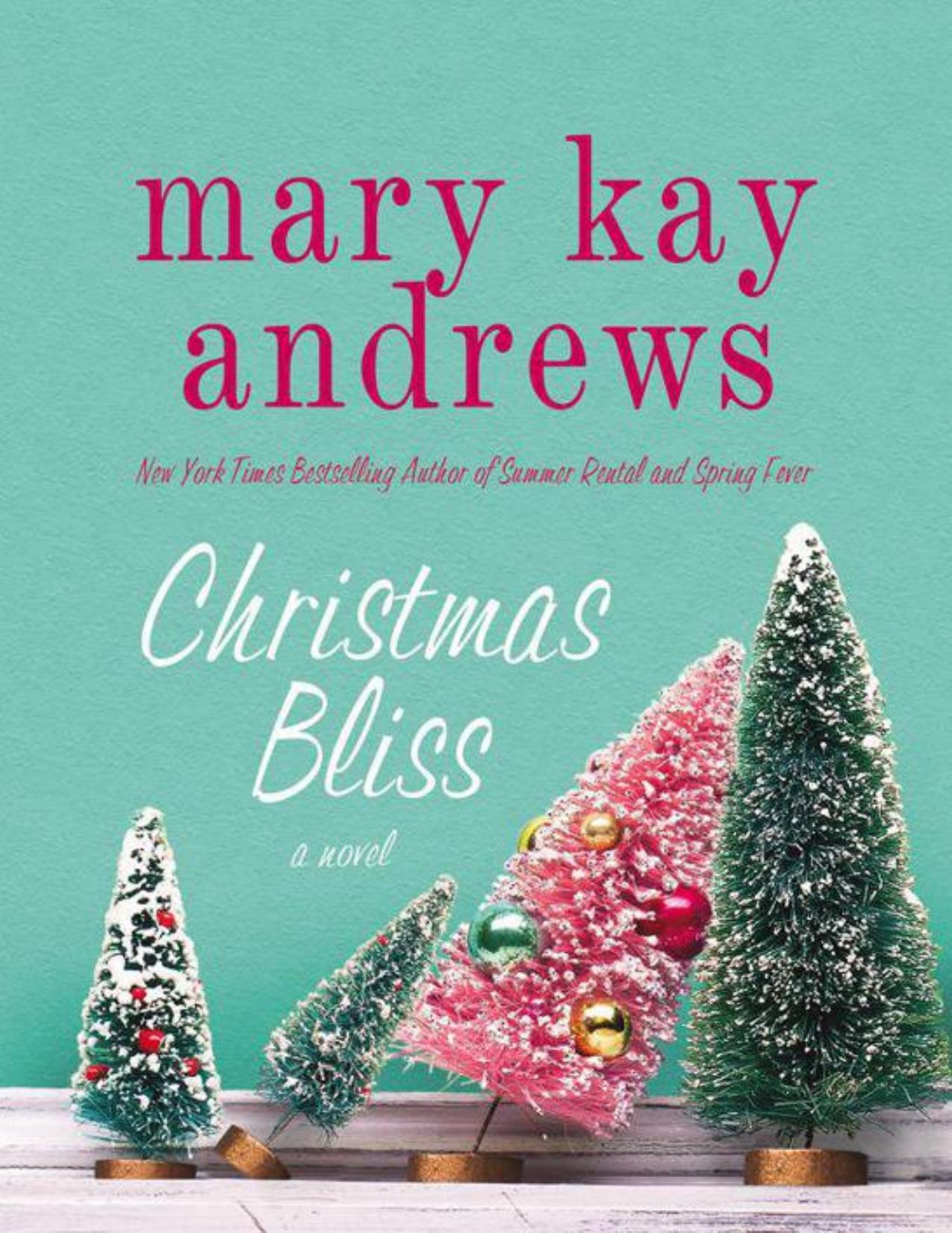 Christmas Bliss: A Novel (Weezie and Bebe Mysteries series Book 4)