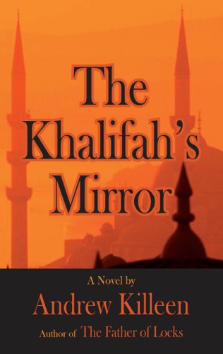 The Khalifah's Mirror (Dedalus Original Fiction In Paperback)