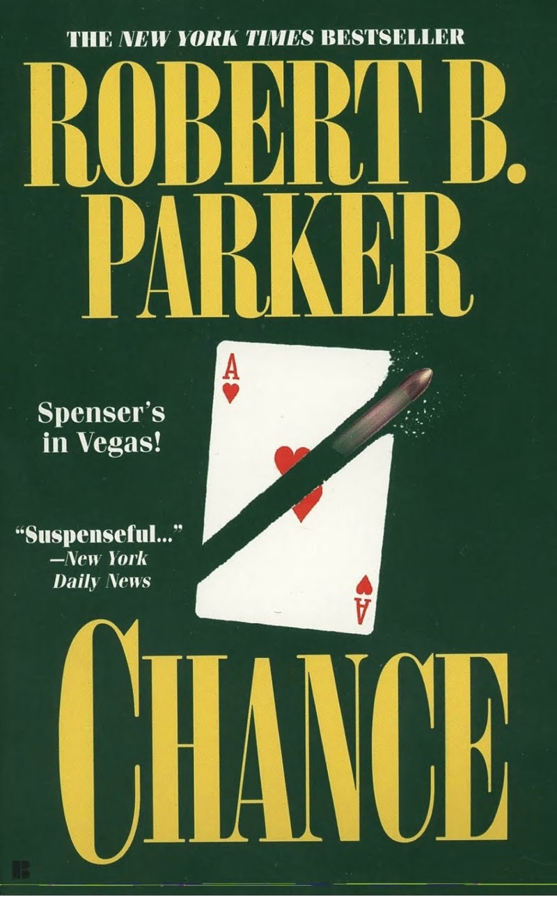 Chance (A Spenser Mystery) (The Spenser Series Book 23)