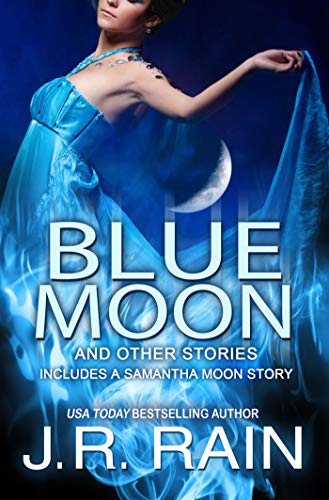 Blue Moon and Other Stories (A Samantha Moon Story Book 7)