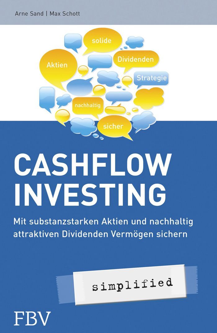 Cashflow Investing – simplified: Mit substanzstarken Aktien und nachhaltig attraktiven Dividenden Vermögen sichern (German Edition)