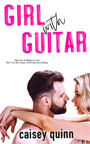 Girl with Guitar (Kylie Ryans Book 1)