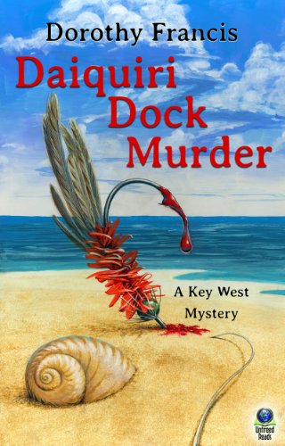 Daiquiri Dock Murder (A Key West Mystery Book 1)