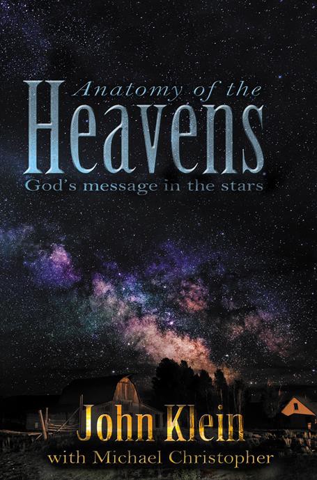 Anatomy of the Heavens: God's Message in the Stars