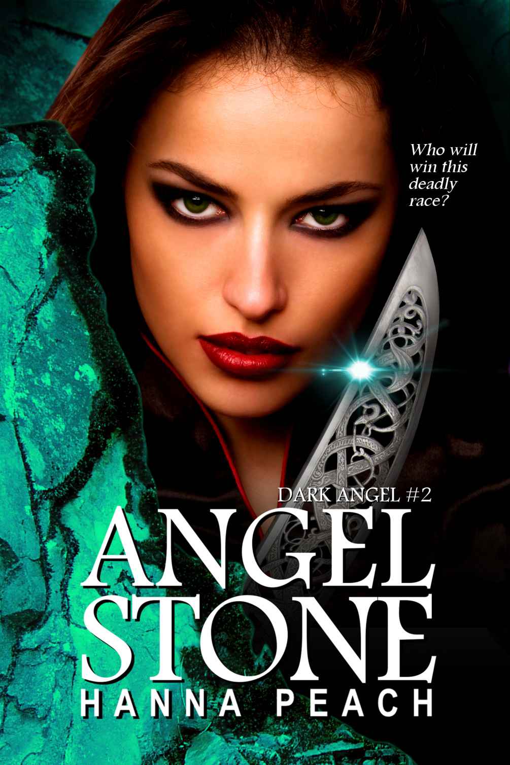 Angelstone: A New Adult Urban Fantasy (Dark Angel Saga Book 2)