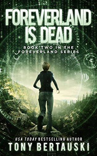 Foreverland is Dead: A Science Fiction Thriller