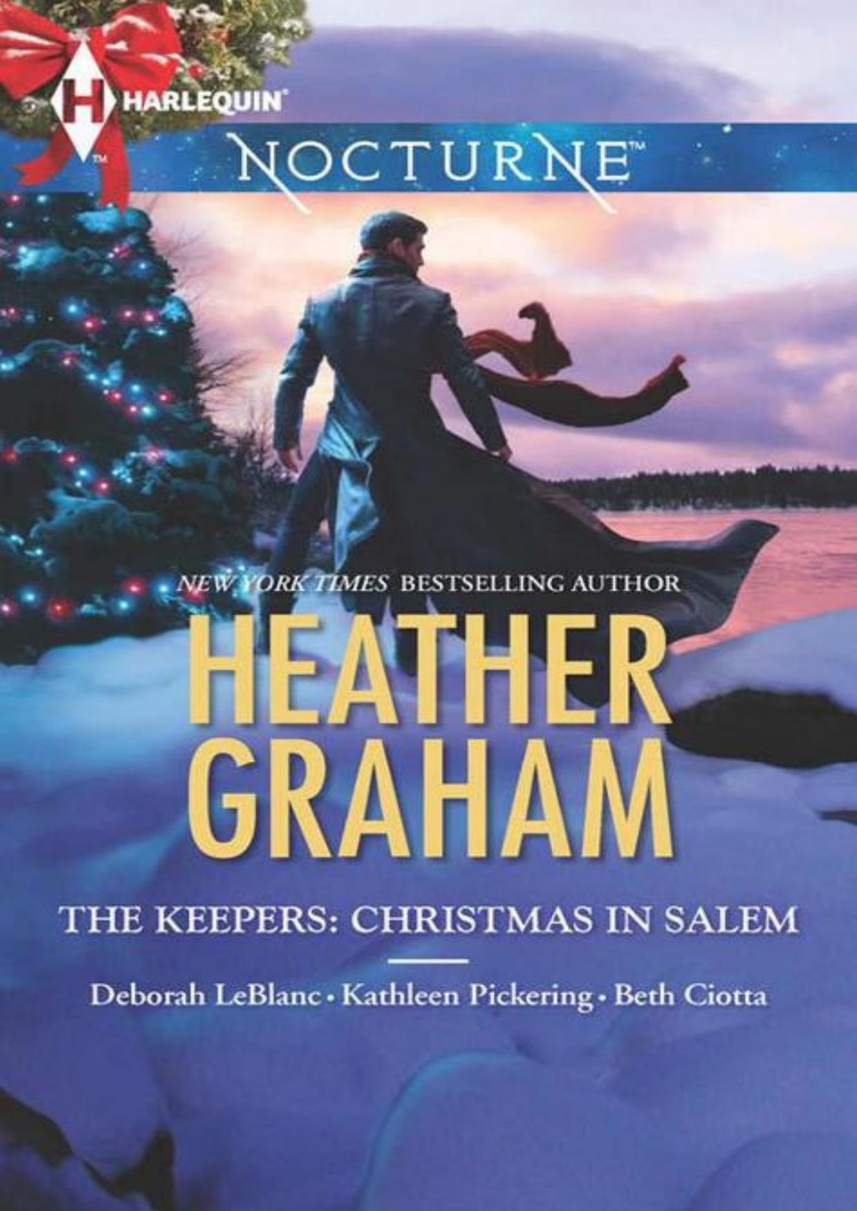 The Keepers: Christmas in Salem: Do You Fear What I Fear?\The Fright Before Christmas\Unholy Night\Stalking in a Winter Wonderland (Harlequin Nocturne)