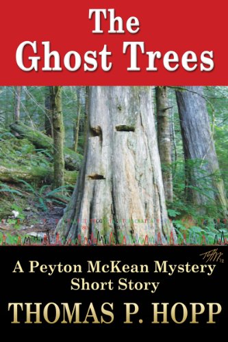 The Ghost Trees (Peyton McKean Short Mysteries Book 3)