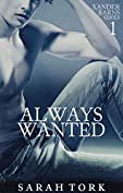 Always Wanted (Xander Barns Series Book 1)