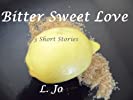 Bitter Sweet Love