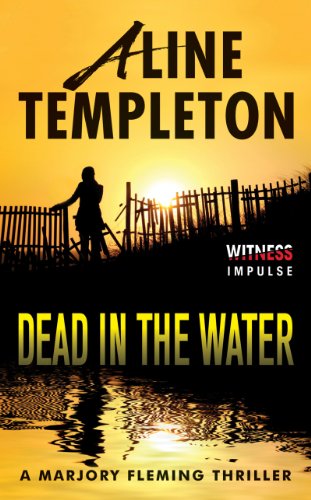 Dead in the Water: A Marjory Fleming Thriller (DI Marjory Fleming Book 5)