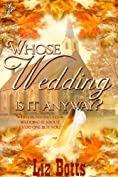 Whose Wedding is it Anyway