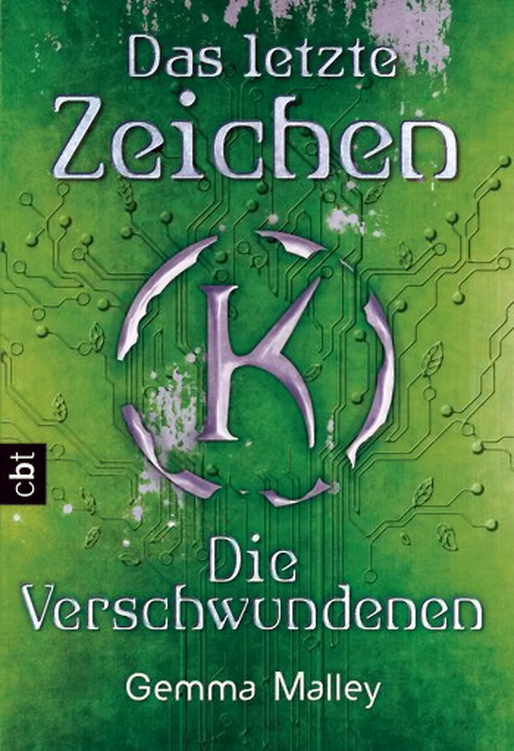 Das letzte Zeichen - Die Verschwundenen: Band 2 (German Edition)