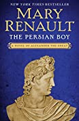 The Persian Boy (Alexander the Great series Book 2)