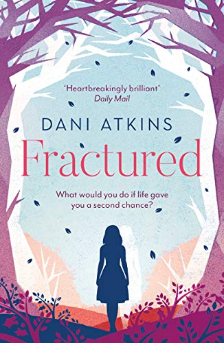 Fractured: A magical love story from the winner of Romantic Novel of the Year