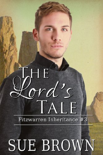 The Lord's Tale (The Fitzwarren Inheritance Book 3)