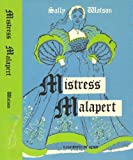 Mistress Malapert (Sally Watson Family Tree Books)